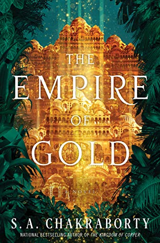 S. A. Chakraborty The Empire Of Gold 