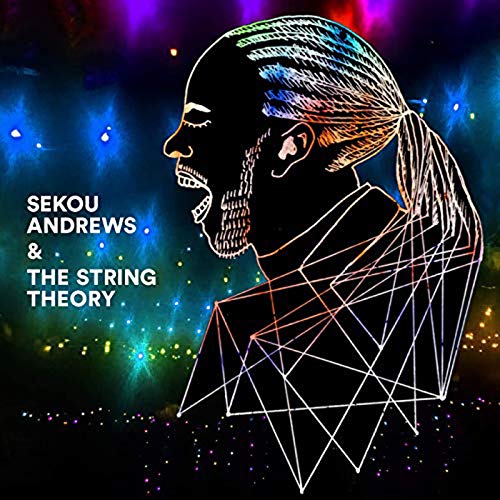 Sekou Andrews + The String Theory/Sekou Andrews + The String Theory