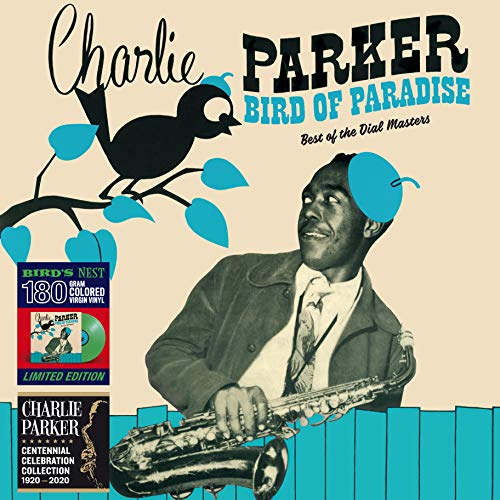 Charlie Parker/Bird Of Paradise: Best Of The Dial Masters (Green Vinyl)@LP