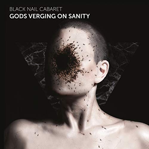 Black Nail Cabaret/Gods Verging On Sanity