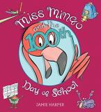 Jamie Harper Miss Mingo And The 100th Day Of School 