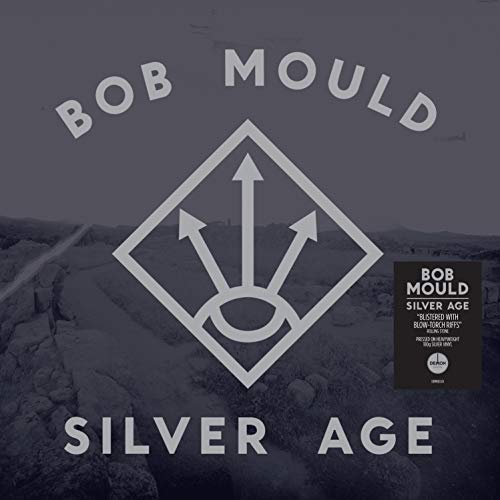 Bob Mould/Silver Age   [Heavyweight Silver Colored Vinyl]