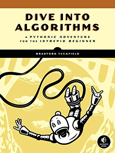 Bradford Tuckfield Dive Into Algorithms A Pythonic Adventure For The Intrepid Beginner 
