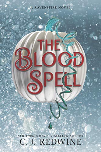 C. J. Redwine/The Blood Spell