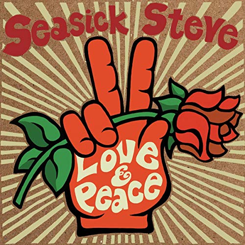 Seasick Steve/Love & Peace