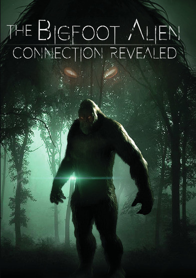 Bigfoot Alien Connection Revea/Bigfoot Alien Connection Revea@MADE ON DEMAND@This Item Is Made On Demand: Could Take 2-3 Weeks For Delivery