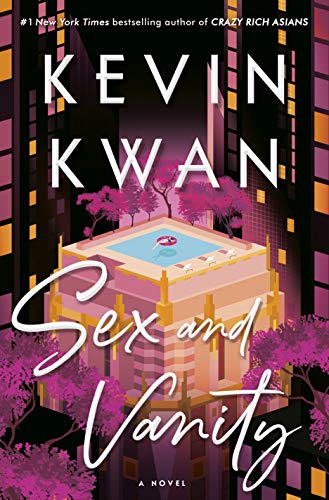 Kevin Kwan/Sex and Vanity