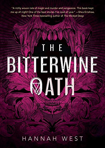 Hannah West/The Bitterwine Oath