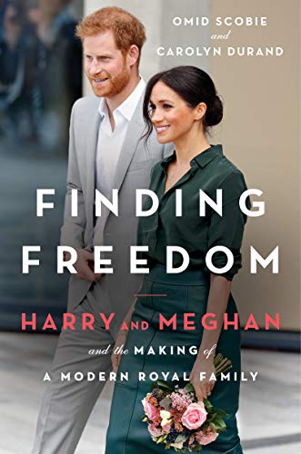 Omid Scobie/Finding Freedom@ Harry and Meghan and the Making of a Modern Royal