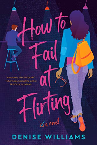 Denise Williams/How to Fail at Flirting