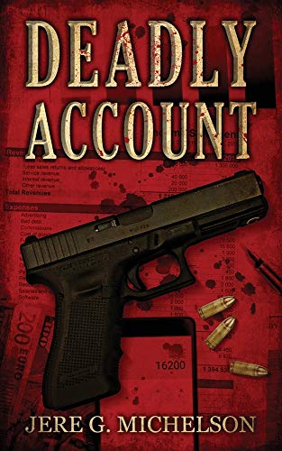 Jere G. Michelson/Deadly Account