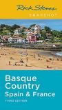 Rick Steves Rick Steves Snapshot Basque Country Spain & France 0003 Edition; 