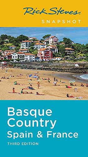Rick Steves Rick Steves Snapshot Basque Country Spain & France 0003 Edition; 