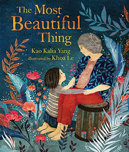 Kao Kalia Yang/The Most Beautiful Thing