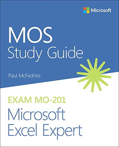 Paul Mcfedries Mos Study Guide For Microsoft Excel Expert Exam Mo 