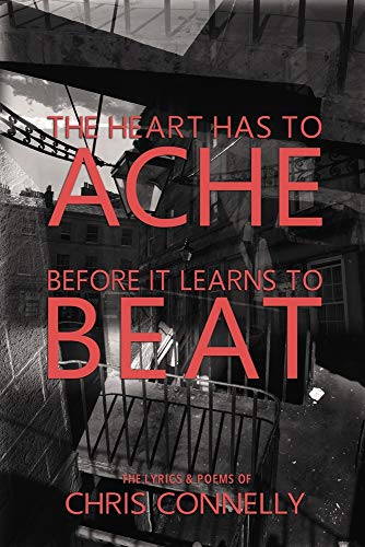 Christopher John Connelly/The Heart Has to Ache Before It Learns to Beat
