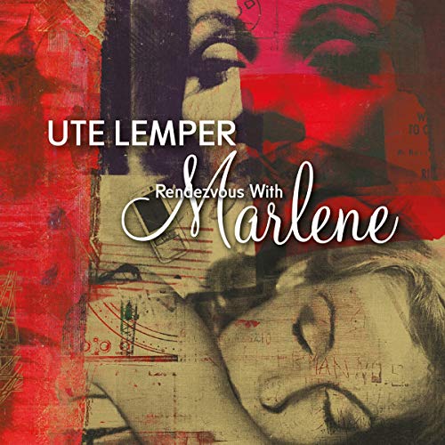 Ute Lemper/Rendezvous With Marlene