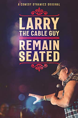 Larry The Cable Guy/Remain Seated@DVD@NR