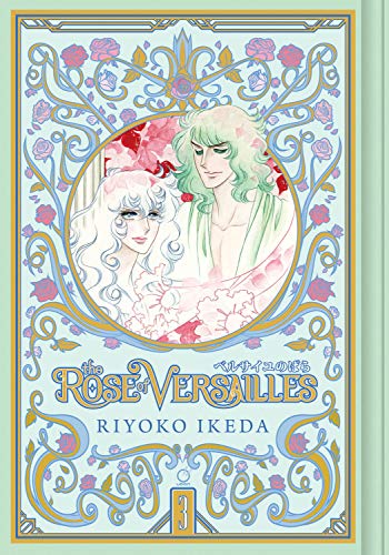 Riyoko Ikeda The Rose Of Versailles Volume 3 