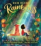 Smriti Prasadam Halls Rain Before Rainbows 