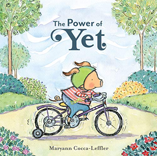 Maryann Cocca Leffler The Power Of Yet A Picture Book 