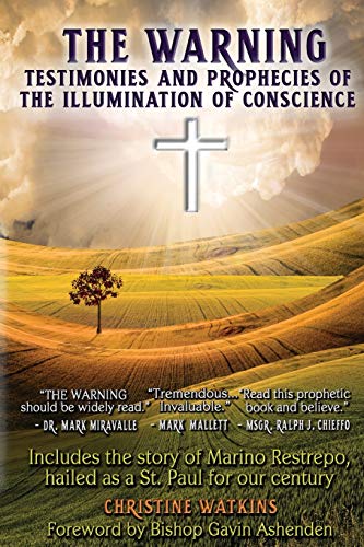 Christine Watkins/The Warning@ Testimonies and Prophecies of the Illumination of