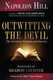 Napoleon Hill Outwitting The Devil The Secret To Freedom And Success 