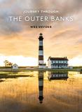 Wes Snyder Journey Through The Outer Banks 