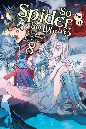 Okina Baba/So I'm a Spider, So What?, Vol. 8 (Light Novel)