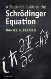 Daniel A. Fleisch A Student's Guide To The Schr?dinger Equation 