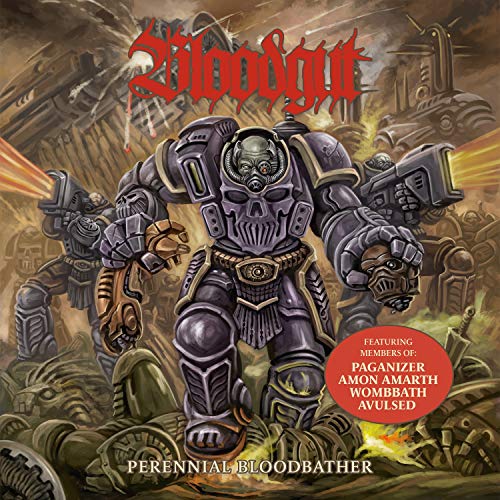 Bloodgut/Perennial Bloodbather