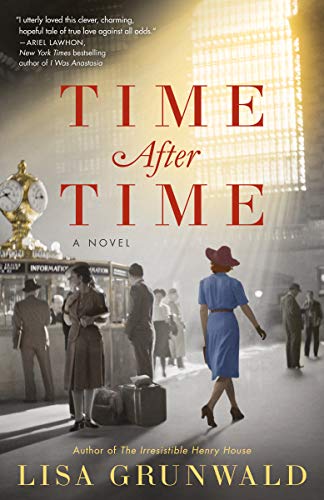 Lisa Grunwald/Time After Time@A Novel