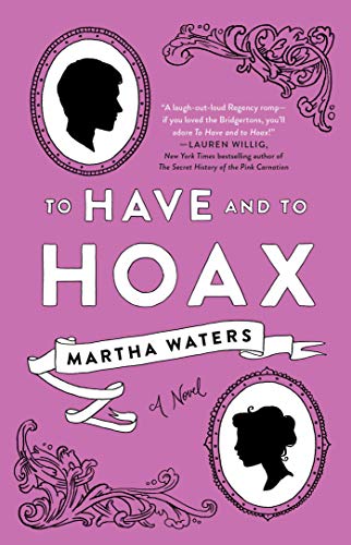 Martha Waters/To Have and to Hoax, 1
