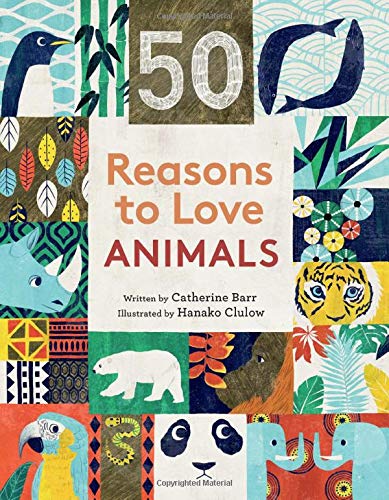 Catherine Barr/50 Reasons to Love Animals