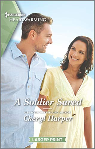 Cheryl Harper A Soldier Saved A Clean Romance Original Large Print 