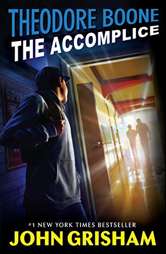 John Grisham/Theodore Boone #7@The Accomplice