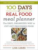 Lisa Leake 100 Days Of Real Food Meal Planner 