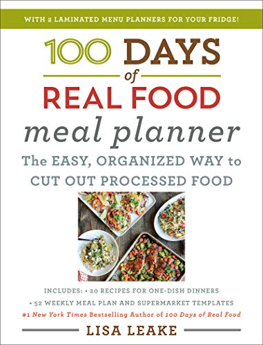 Lisa Leake 100 Days Of Real Food Meal Planner 