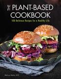 Melissa Petitto The Plant Based Cookbook 100 Delicious Recipes For A Healthy Life 