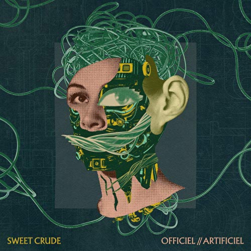 Sweet Crude/Officiel//Artificiel