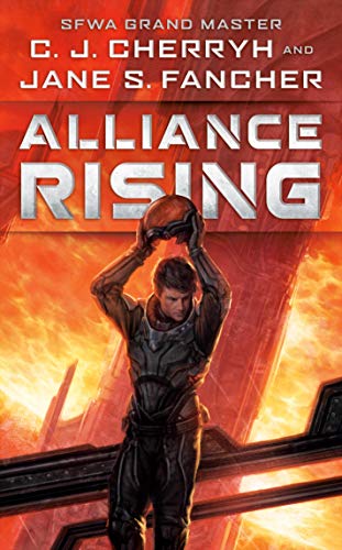 C. J. Cherryh/Alliance Rising