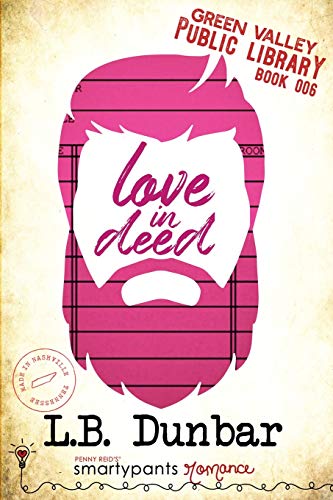 Smartypants Romance Love In Deed 
