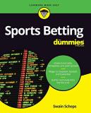 Swain Scheps Sports Betting For Dummies 