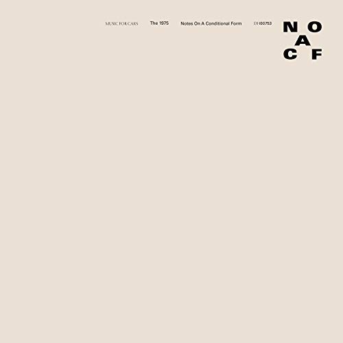 The 1975/Notes on a Conditional Form