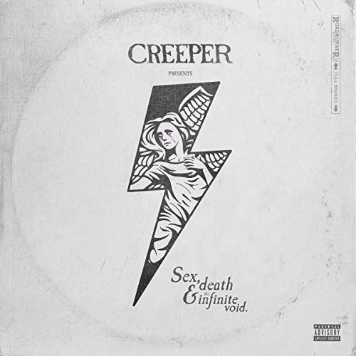 Creeper/Sex Death & The Infinite Void