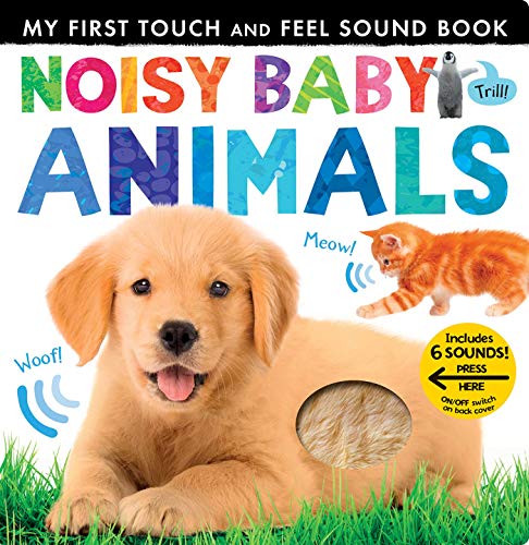 Patricia Hegarty/Noisy Baby Animals@ Includes 6 Sounds and an On/Off Switch on the Bac