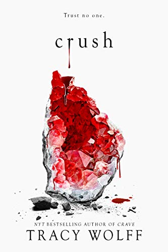 Tracy Wolff/Crush@ An Epic Dark Academia Paranormal Romance of Myste
