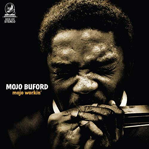 Mojo Buford/Mojo Workin'