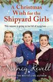 Nancy Revell A Christmas Wish For The Shipyard Girls Volume 9 