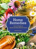 Meredith Hale Home Remedies An A Z Guide Of Quick And Easy Natural Cures 